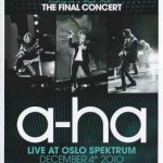 A-HA - ENDING ON A HIGH NOTE. THE FINAL CONCERT - 