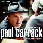 PAUL CARRACK FEATURING THE SWR BIG BAND AND STRINGS - ANOTHER SIDE OF PAUL CARRACK - 