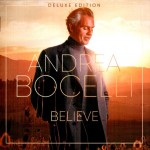 ANDREA BOCELLI - BELIEVE - 