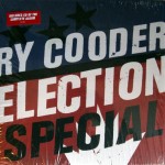 RY COODER - ELECTION SPECIAL (LP+CD) - 