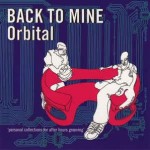 ORBITAL - BACK TO MINE (a) - 