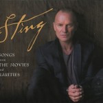 STING - SONGS FROM THE MOVIES AND RARITIES (digipak) - 