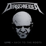 DIRKSCHNEIDER - LIVE - BACK TO THE ROOTS (digipak) - 