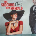 CARO EMERALD - THE SHOCKING MISS EMERALD - 