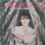 MIKO MISSION - GREATEST HITS & REMIXES - 