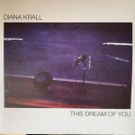 DIANA KRALL - THIS DREAM OF YOU - 
