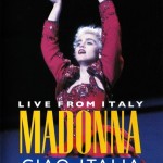 MADONNA - CIAO ITALIA: LIVE FROM ITALY - 