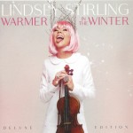 LINDSEY STIRLING - WARMER IN THE WINTER (cardboard sleeve) (deluxe edition) - 