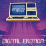 DIGITAL EMOTION - GREATEST HITS AND REMIXES - 