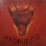 URIAH HEEP - ABOMINOG - 