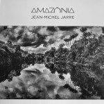 JEAN MICHEL JARRE - AMAZONIA - 