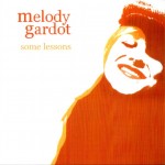 MELODY GARDOT - SOME LESSIONS - 