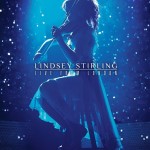 LINDSEY STIRLING - LIVE FROM LONDON - 