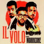 IL VOLO - IL VOLO SINGS MORRICONE (digipak) - 