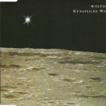 WOLFSHEIM - KUNSTLICHE WELTEN (single) (4 tracks) - 