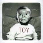 DAVID BOWIE - TOY - 