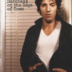 BRUCE SPRINGSTEEN - THE PROMISE: DARKNESS ON THE EDGE OF TOWN STORY - 