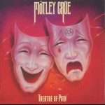 MOTLEY CRUE - THEATRE OF PAIN - 