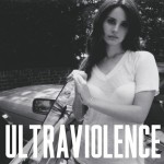 LANA DEL REY - ULTRAVIOLENCE - 