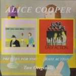 ALICE COOPER - PRETTIES FOR YOU / EASY ACTION - 