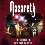 NAZARETH - TELEGRAM. LIVE IN LONDON 18th JUNE 1985 - 