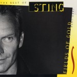 STING - FIELDS OF GOLD. BEST OF STING 1984-1994 - 