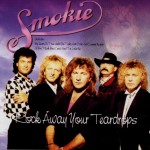 SMOKIE - ALL FIRED UP! (ROCK AWAY YOUR TEARDROPS) - 