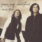 JIMMY PAGE & ROBERT PLANT - NO QUARTER: JIMMY PAGE & ROBERT PLANT UNLEDDED - 