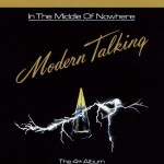 MODERN TALKING - IN THE MIDDLE OF NOWHERE - THE 4TH ALBUM (collector's edition) - 