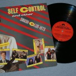 SELF CONTROL AND OTHER SMASH CLUB HITS - VARIOUS (RAFF, ALPHAVILLE, P. LION, LIME...) - 