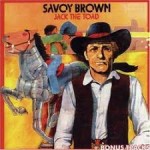 SAVOY BROWN - JACK THE TOAD - 