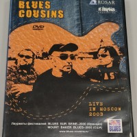 BLUES COUSINS - LIVE IN MOSCOW 2003 - 