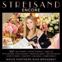 BARBRA STREISAND - ENCORE: MOVIE PARTNERS SINGS BROADWAY - 