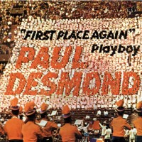 PAUL DESMOND - FIRST PLACE AGAIN - 