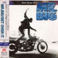 MR. BIG - GET OVER IT - 