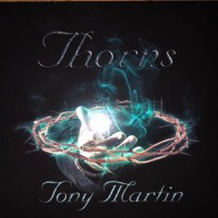 TONY MARTIN - THORNS - 