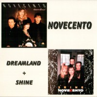 NOVECENTO - DREAMLAND + SHINE - 