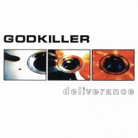 GODKILLER - DELIVERANCE - 