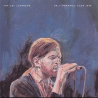 JAY-JAY JOHANSON - SELF - PORTRAIT TOUR 2009 - 