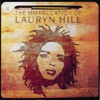 LAURYN HILL - THE MISEDUCATION OF LAURYN HILL - 