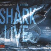 SHARK LIVE - LIVE MIXTAPE BY NITROUS (digipak) - 