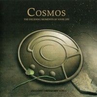 COSMOS - THE DECIDING MOMENTS OF YOUR LIFE - 