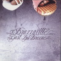 BRAZZAVILLE - EAST L.A. BREZEE - 