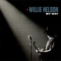 WILLIE NELSON - MY WAY - 