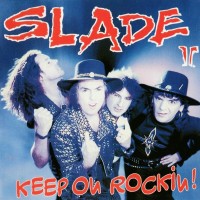 SLADE II - KEEP ON ROCKIN! - 