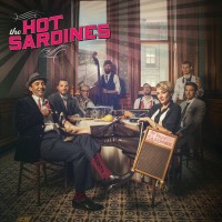 HOT SARDINES - HOT SARDINES - 