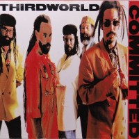 THIRD WORLD - COMMITTED - 