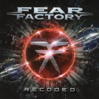 FEAR FACTORY - RECODED - 