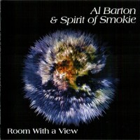 AL BARTON & SPIRIT OF SMOKIE - ROOM WITH A VIEW - 