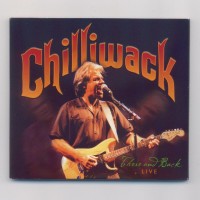 CHILLIWACK - THERE AND BACK LIVE (cardboard sleeve) - 